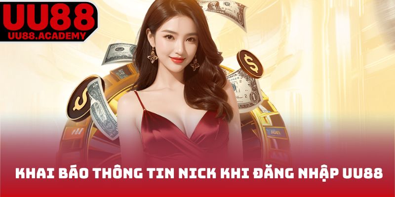 Khai báo thông tin nick khi đăng nhập UU88
