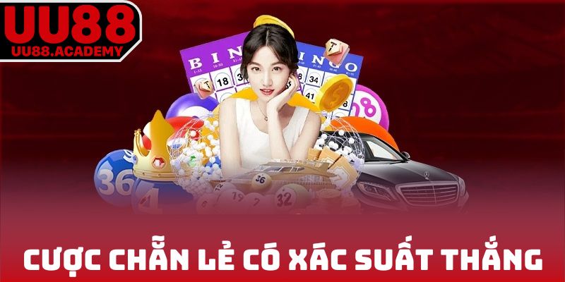 Cược chẵn lẻ có xác suất thắng lớn