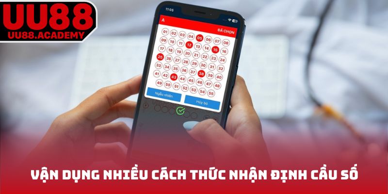 Vận dụng nhiều cách thức nhận định cầu số